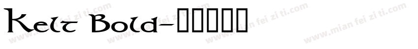 Kelt Bold字体转换